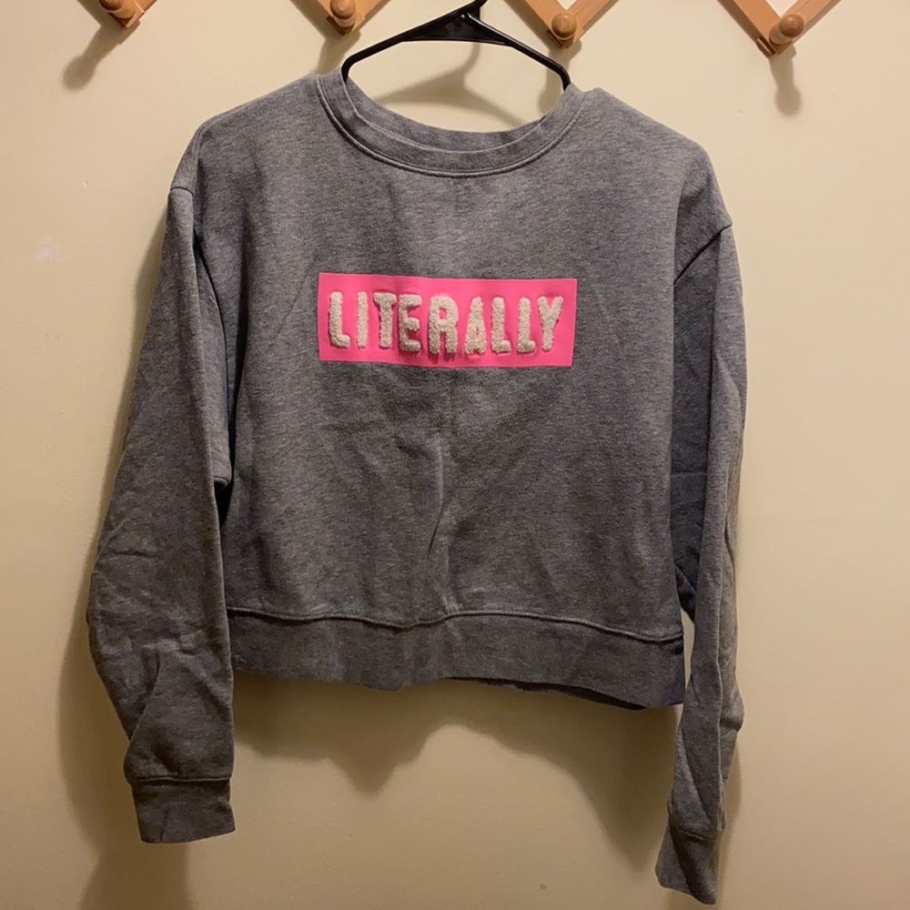 Literally Crewneck